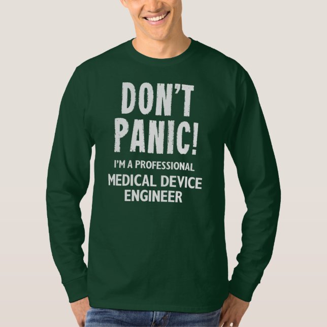 Medical Device Engineer  T-Shirt (Front)