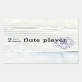 Medical diagnosis: Flute player Rectangular Sticker