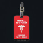 Medical Equipment Handle with care Luggage Tag<br><div class="desc">Personalized Medical handle with care Luggage Tag with medical caduceus in black and red. It is perfect for anyone transporting medical equipment, for a medic, a health professional or a diabetic. The perfect luggage identifier to display on your luggage and have everyone handle with care. This medical alert label will...</div>