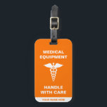 Medical Equipment Handle with care Luggage Tag<br><div class="desc">Personalized Medical handle with care Luggage Tag with medical caduceus in orange and white. It is perfect for anyone transporting medical equipment, for a medic, a health professional or a diabetic. The perfect luggage identifier to display on your luggage and have everyone handle with care. This medical alert label will...</div>