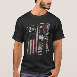 Medical Freedom I Will Not Comply No Mandates 4 T-Shirt