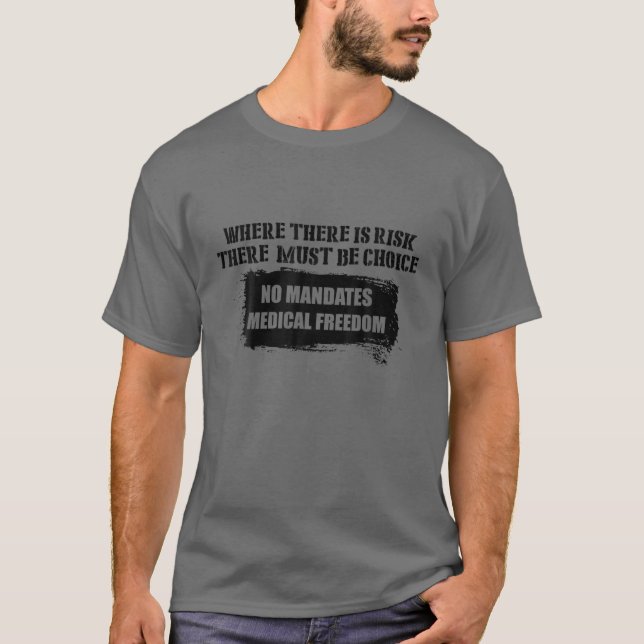 Medical Freedom No Mandates Anti-Vaccination T-Shirt (Front)