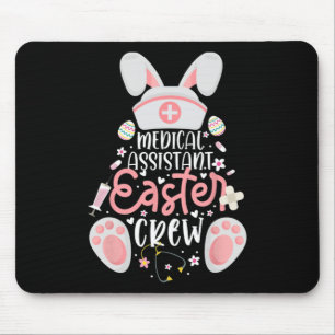 Medical Istant Easter Day Nurse Crew Bunny Ears Nu Mouse Pad