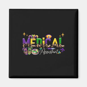 Medical Istant Funny Mardi Gras Magnet