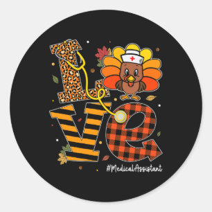 Medical Istant Life Fall Nurse Turkey Thanksgiving Classic Round Sticker