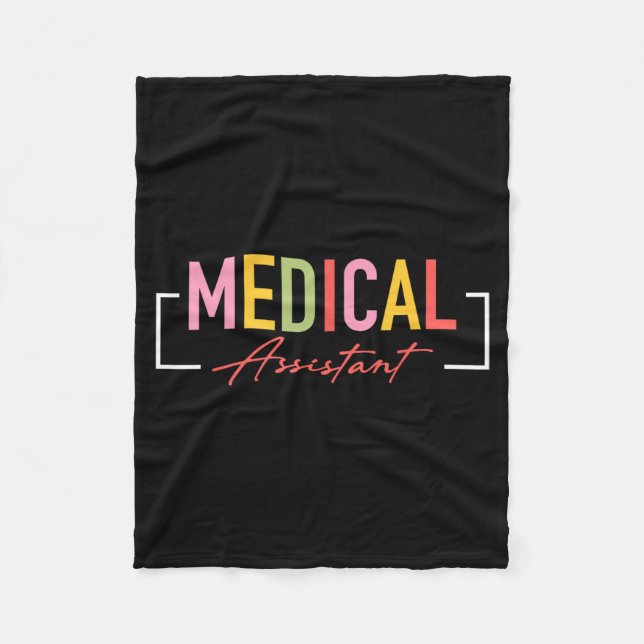 Medical Istant Ma Cma Nursing Doctor Istant Fleece Blanket (Front)