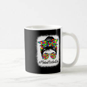 Medical Istant Messy Bun Supporting Autism Awarene Coffee Mug