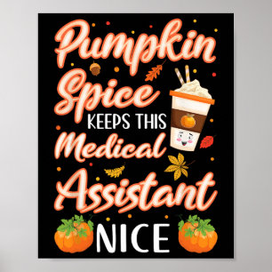 Medical Istant Pumpkin Spice Latte Autumn Fall Sea Poster