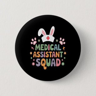Medical Istant Squad Easter Bunny Eggs Funny Easte 6 Cm Round Badge