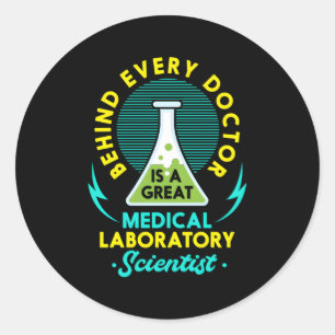 Medical Laboratory Scientist Lab Technician Tech S Classic Round Sticker