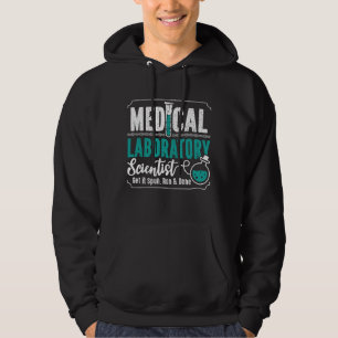 Medical Laboratory Scientist Laboratory Technician Hoodie