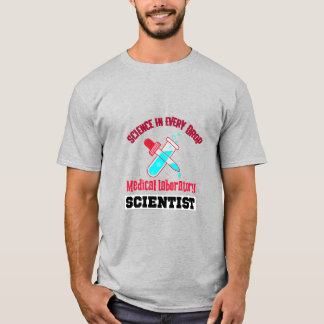 Medical laboratory scientist. T-Shirt