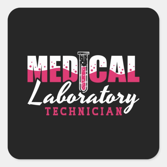 Medical Laboratory Technician Chemist Lab Tech Square Sticker (Front)