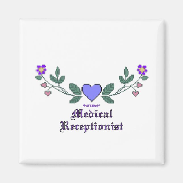 Medical Receptionist CS Print Magnet (Front)