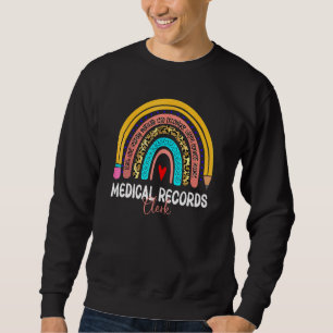 Medical Records Clerk Leopard Rainbow Healthcare D Sweatshirt