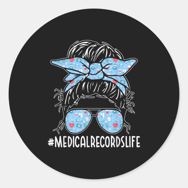 Medical Records Week Appreciation Women Messy Bun  Classic Round Sticker (Front)