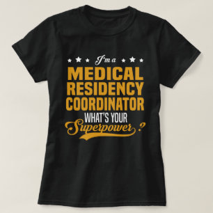 Medical Residency Coordinator T-Shirt
