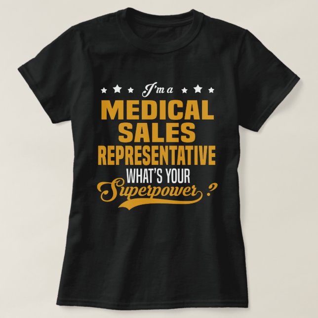Medical Sales Representative T-Shirt (Design Front)