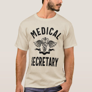 Medical Secretary Job Title Gift T-Shirt