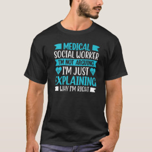Medical Social Worker Occupation Job Hospital 3 T-Shirt
