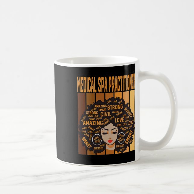 Medical Spa Practitioner Powerful Black History Mo Coffee Mug (Right)