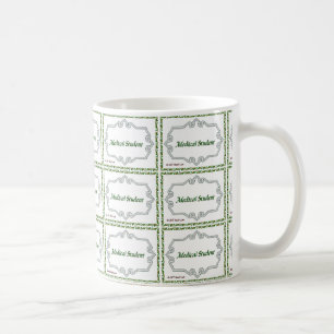 Medical Student - Classy Coffee Mug