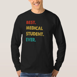Medical Student Profession Retro Best Medical Stud T-Shirt