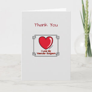 Medical Thank You Vascular Surgeon Card
