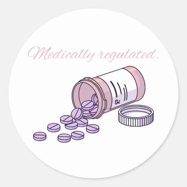 Medically Regulated Cute Pink Pill Bottle Girly Classic Round Sticker (Front)