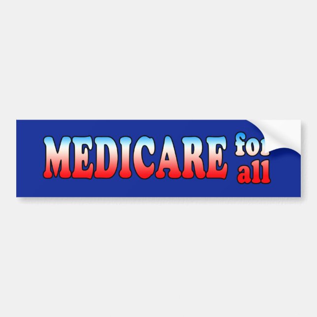 Medicare for All Bumper Sticker (Front)