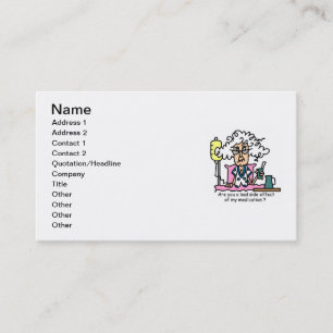 Medication Side Effect Humour Business Card