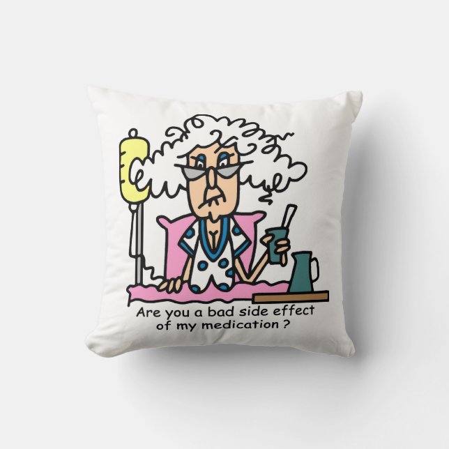 Medication Side Effect Humour Cushion (Front)