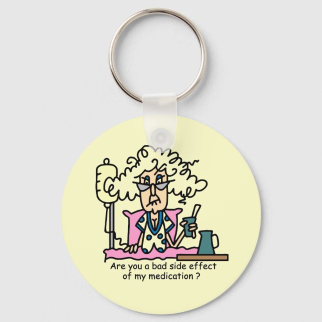 Medication Side Effect Humour Key Ring (Front)