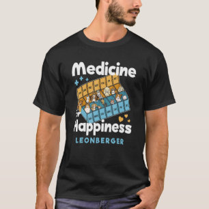 Medicine for Happiness Leonberger Funny Lion Dog H T-Shirt