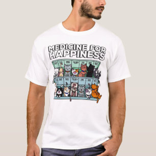 Medicine For Happiness T-Shirt