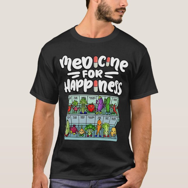 Medicine For Happiness Vegetable Dose Daily Vegani T-Shirt (Front)