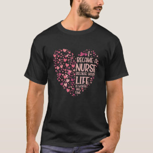 Medicine Hospital Nursing Heart Gift Nurse T-Shirt