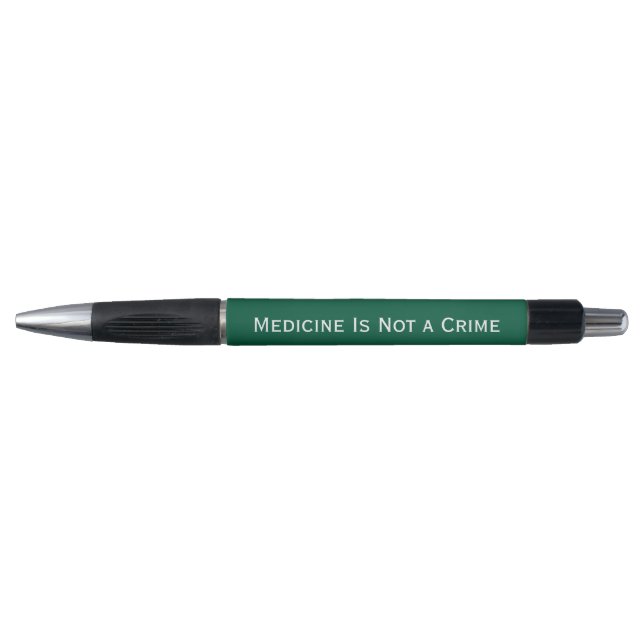 Medicine Is Not a Crime – Elegant Statement Ink Pe (Front)