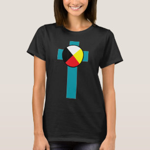 Medicine Wheel Native American Indian Christians T-Shirt