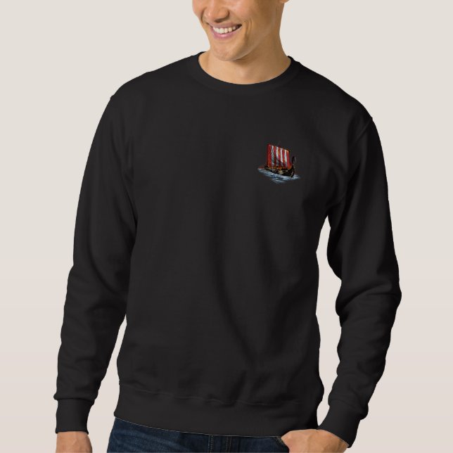 Medieval Norse Mythology  Valhalla  Viking Longshi Sweatshirt (Front)