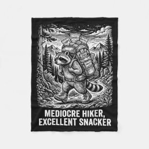 Mediocre hiker excellent snacker funny racoon fleece blanket