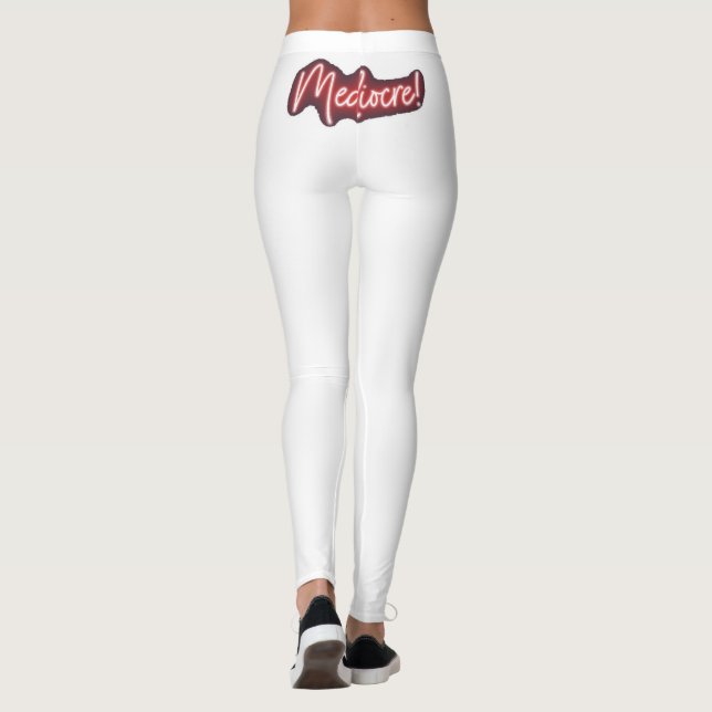Mediocre! Leggings (Back)