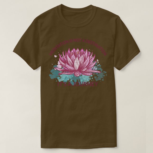 Meditation Its A Journey V T-Shirt (Design Front)