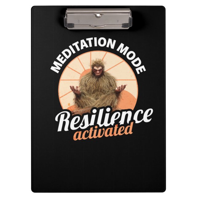 Meditation Mode Bigfoot Resilience Activated Clipboard (Front)
