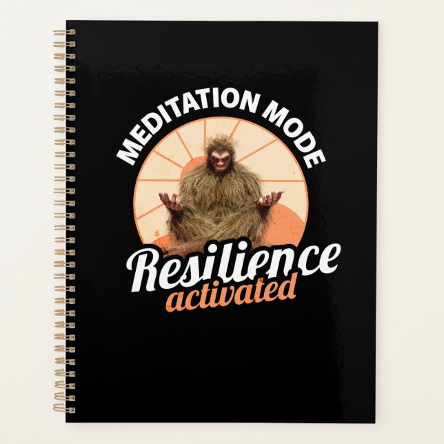 Meditation Mode Bigfoot Resilience Activated Planner (Front)