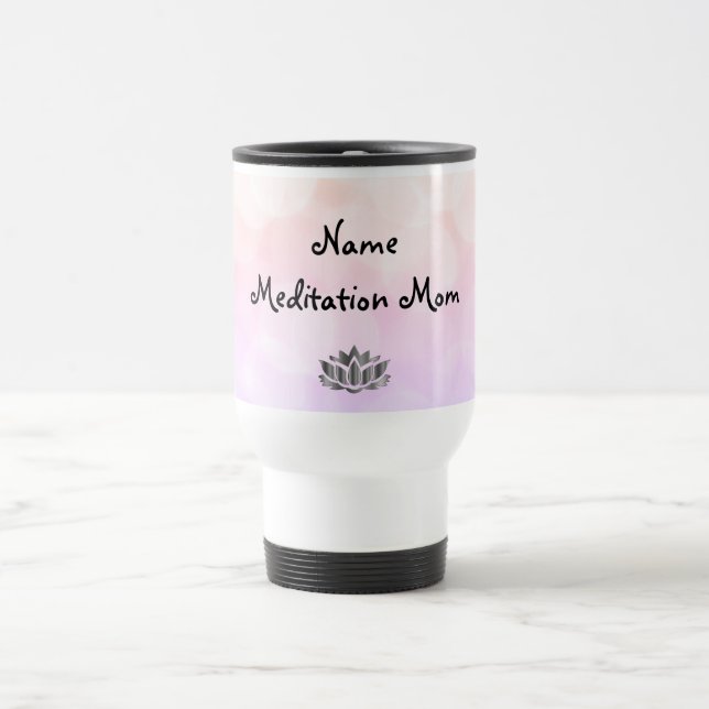 Meditation Mum design Travel Mug (Center)