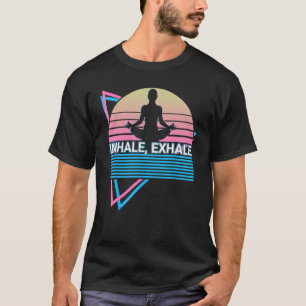 Meditation Yoga Retro Inhale Exhale T-Shirt