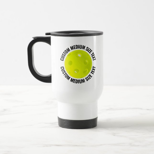 Medium Personalised Text White Custom Pickleball Travel Mug (Left)