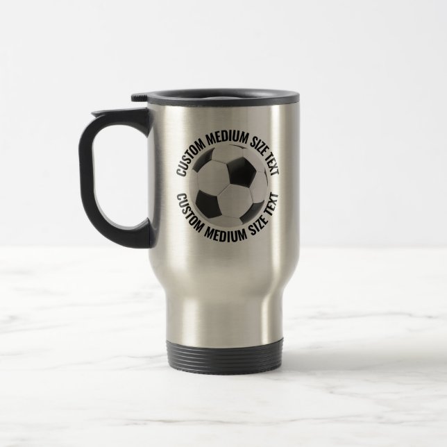 Medium Size Personalised Text Custom Soccer Travel Mug (Left)