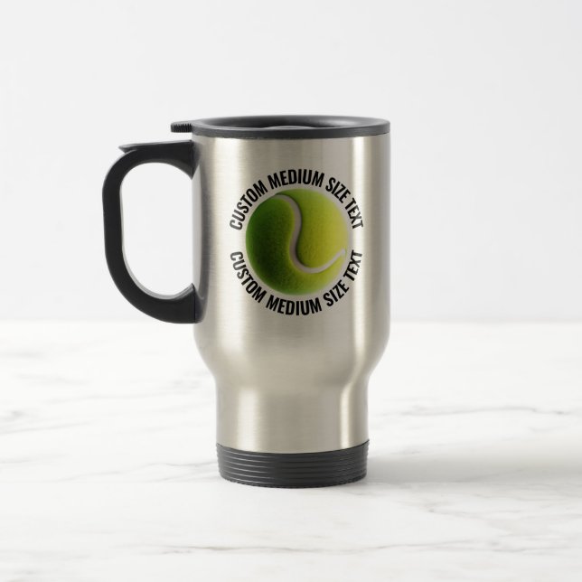 Medium Size Personalised Text Custom Tennis Travel Mug (Left)